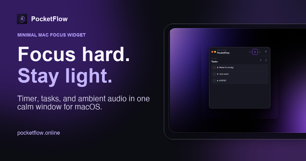 PocketFlow | Minimal Focus Widget for macOS